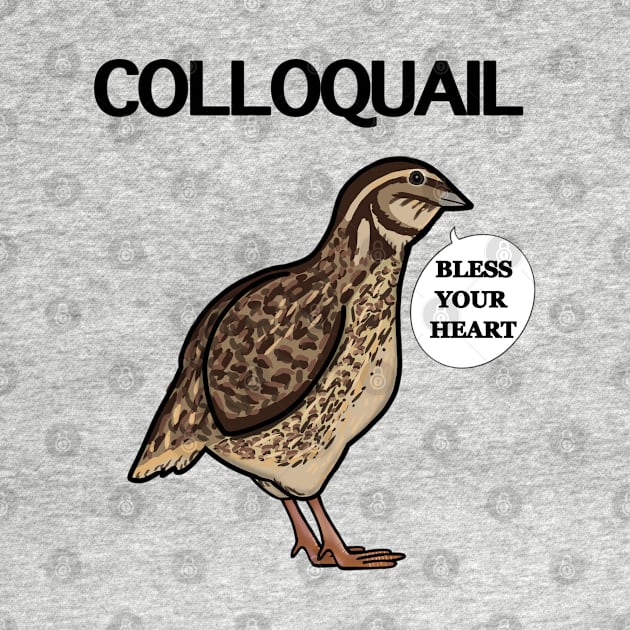 Colloquail - Bless Your Heart by Aeriskate